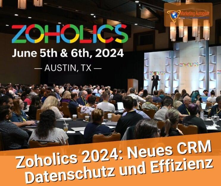 Zoholics 2024 in Austin Texas